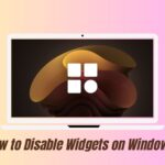 How to Disable Widgets on Windows 11: 3 Easy Methods 3 disable widgets