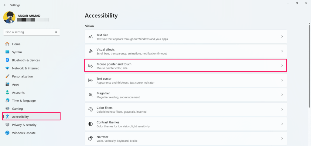 Click on Accessibility and select Mouse Pointer Touch