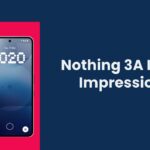 Nothing 3a Initial Impressions: A Bold Step Forward? 94 Nothing Phone 3a Pro