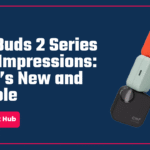 CMF Buds 2 Series First Impressions: What’s New and Notable 19 CMF Watch 3 Pro