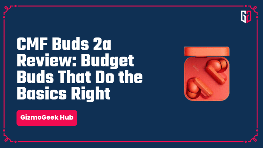 cmf buds 2a
