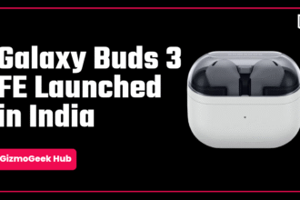 Samsung Galaxy Buds 3 FE Launched in India: Complete Details 18 samsung galaxy buds 3 fe