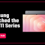 Samsung Galaxy Tab S11 Series Launched: Specs and Upgrades 7 Samsung Galaxy Tab S11 series