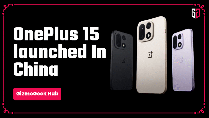OnePlus 15 Launched in China with Stunning Power & Precision 1 OnePlus 15