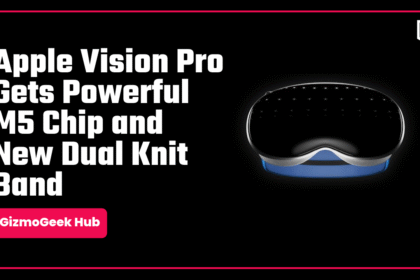 Apple Vision Pro Gets Powerful M5 Chip and New Dual Knit Band 18 Nothing OS 3.0