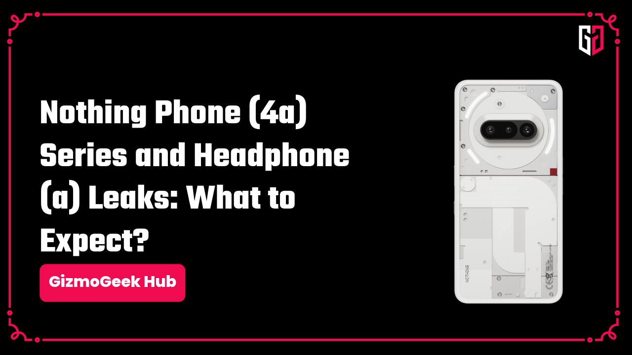 nothing phone 4a series