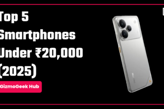 Top 5 Best Smartphones Under 20000 in 2025