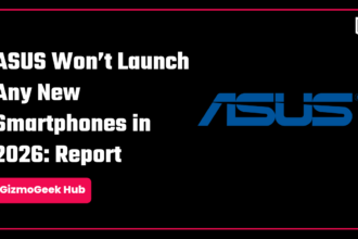 ASUS won't launch any new smartphones in 2026