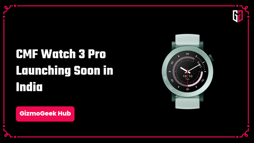 CMF Watch 3 Pro