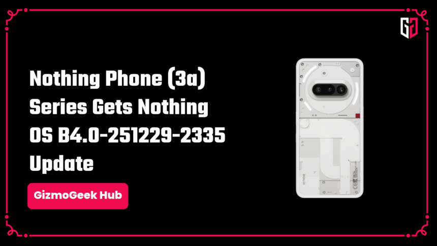 nothing phone 3a series update