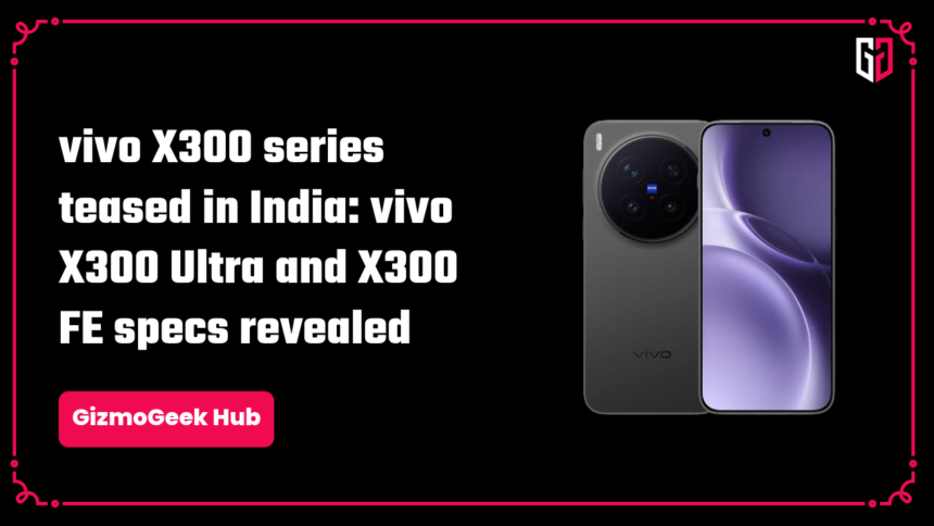 vivo x300 series