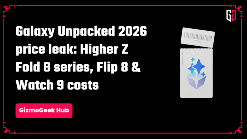 Galaxy Unpacked 2026 price leak