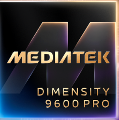 MediaTek Dimensity 9600 Pro